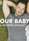 Our Baby: A Modern Miracle